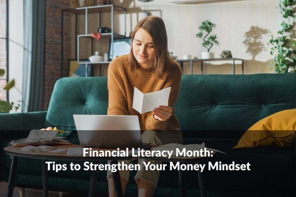 Financial success starts with your mindset! Take steps to strengthen your money mindset to empower your decisions.